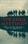 Harry Ricketts - Strange Meetings