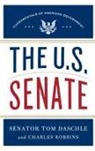 Thomas Daschle, Tom Daschle, Tom/ Robbins Daschle, Charles Robbins - The U.S. Senate