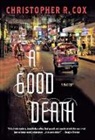 Christopher R Cox, Christopher R. Cox - A Good Death