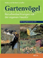 Anit Schäffer, Anita Schäffer, Norbert Schäffer - Gartenvögel, m. Audio-CD
