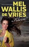 Mel Wallis de Vries - Klem