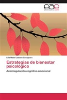 Lilia Mabel Labiano Cavagnaro - Estrategias de bienestar psicológico