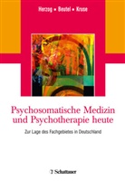 Wolfgang Herzog, Beute, Manfred E. Beutel, Manfre E Beutel, Herzo, Wolfgang Herzog... - Psychosomatische Medizin und Psychotherapie heute