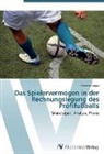 Christian Jäger - Das Spielervermögen in der Rechnungslegung des Profifußballs