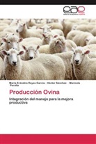 Peral, Maricela Peralta, María Eréndir Reyes García, María Eréndira Reyes García, Hécto Sánchez, Héctor Sánchez - Producción Ovina