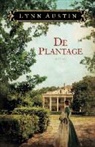 Lynn Austin - De plantage