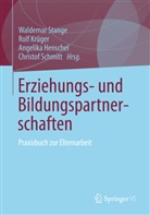 Angelika Henschel, Angelika Henschel u a, Krüge, Rol Krüger, Rolf Krüger, Christof Schmitt... - Erziehungs- und Bildungspartnerschaften