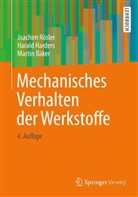 Bäker, Martin Bäker, Harder, Haral Harders, Harald Harders, Rösle... - Mechanisches Verhalten der Werkstoffe