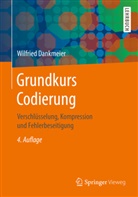 Wilfried Dankmeier - Grundkurs Codierung