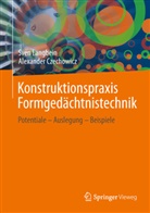 Czechowicz, Alexander Czechowicz, Langbei, Sve Langbein, Sven Langbein - Konstruktionspraxis Formgedächtnistechnik