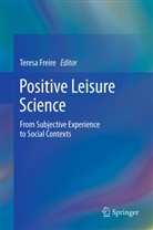 Teres Freire, Teresa Freire - Positive Leisure Science