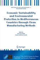 Jos Coca-Prados, José Coca-Prados, Gutiérrez-Cervelló, Gutiérrez-Cervelló, Gemma Gutiérrez-Cervelló - Economic Sustainability and Environmental Protection in Mediterranean Countries through Clean Manufacturing Methods
