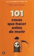 Richard Horne - 101 cosas que hacer antes de morir