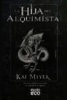 Kai Meyer - La hija del alquimista