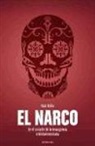 Ioan Grillo - El narco : en el corazón de la insurgencia criminal mexicana