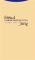 Sigmund Freud, C. G. Jung - Correspondencia