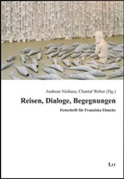 Niehau, Andreas Niehaus, Webe, Chantal Weber - Reisen, Dialoge, Begegnungen