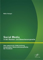 Malte Hempel - Social Media in der Kunden- und Bewerberansprache: Eine empirische Untersuchung bestehender Unternehmensauftritte bei Facebook
