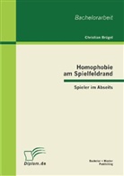 Christian Brügel - Homophobie am Spielfeldrand
