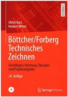 Kur, Ulric Kurz, Ulrich Kurz, Wittel, Herbert Wittel - Böttcher/Forberg Technisches Zeichnen