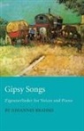 Johannes Brahms - Gipsy Songs - Zigeunerlieder for Voices and Piano