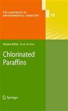C. Boer, C. De Boer, Jacob de Boer, de Boer, C de Boer, C. de Boer - The Handbook of Environmental Chemistry - 10: Chlorinated Paraffins