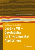 Peter M. Atkinson, P. M. Atkinson, Peter M. Atkinson, D Lloyd, D Lloyd, C. D. Lloyd... - geoENV VII Geostatistics for Environmental Applications