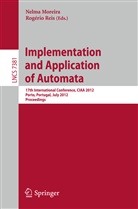 Nelm Moreira, Nelma Moreira, Reis, Reis, Rogério Reis - Implementation and Application of Automata