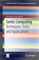 Eri Cambria, Erik Cambria, Amir Hussain - Sentic Computing