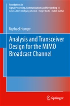 Raphael Hunger - Analysis and Transceiver Design for the MIMO Broadcast Channel