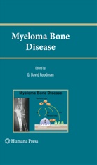 David Roodman, G David Roodman, G. David Roodman - Myeloma Bone Disease