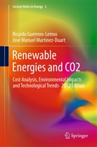 Ricard Guerrero-Lemus, Ricardo Guerrero-Lemus, Jose Manuel Martinez-Duart, José Manue Martínez-Duart, José Manuel Martínez-Duart - Renewable Energies and CO2