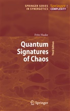 Fritz Haake - Quantum Signatures of Chaos