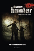Neal Davenport, Ernst Vlcek, Mark Freier - Dorian Hunter Buch 15 - Die Saat des Parasiten