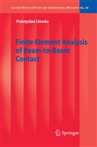 Przemyslaw Litewka - Finite Element Analysis of Beam-to-Beam Contact