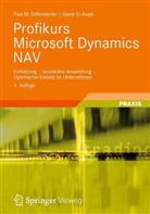 Samir El- Assal, Diffenderfe, Paul Diffenderfer, Paul M Diffenderfer, Paul M. Diffenderfer, El-Assal... - Profikurs Microsoft Dynamics NAV