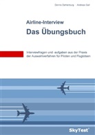 Dahlenbur, Denni Dahlenburg, Dennis Dahlenburg, Gall, Andreas Gall - SkyTest® Airline-Interview - Das Übungsbuch