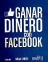 Brian Carter - Ganar dinero con Facebook