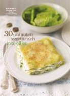 Rose Elliot, Myles New - 30 minuten vegetarisch