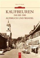 Heinz R Schmidt, Heinz R. Schmidt - Kaufbeuren 1945 bis 1980