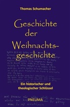 Thomas Schumacher - Geschichte der Weihnachtsgeschichte