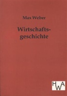 Max Weber - Wirtschaftsgeschichte