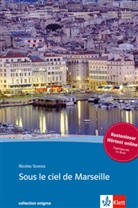 Nicolas Sconza - Sous le ciel de Marseille