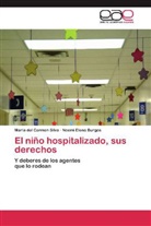 Noemi Elena Burgos, Maria del Carme Silva, Maria del Carmen Silva - El niño hospitalizado, sus derechos