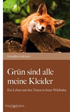 Roswitha Hofmann - Grün sind alle meine Kleider