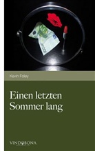 Kevin Foley, Kevin Foley - Einen letzten Sommer lang