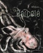 Miquel Barceló, Philipp Büttner, Philippe Büttner, Per Gimferrer, Pere Gimferrer, Donatien Grau... - Miquel Barceló