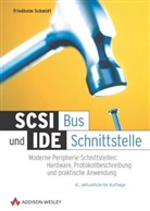Friedhelm Schmidt - SCSI-Bus und IDE-Schnittstelle, m. CD-ROM
