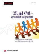 Mike Bach - XSL und Xpath - verständlich und praxisnah, m. CD-ROM