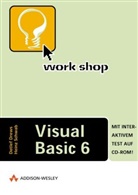 Detlef Drews, Heinz Schwab - Workshop Visual Basic 6, m. CD-ROM